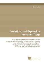 Isolation Und Expansion Humaner Tregs: Transformation Und Spaltungen