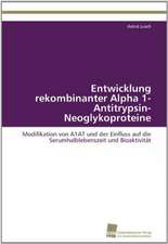 Entwicklung Rekombinanter Alpha 1-Antitrypsin-Neoglykoproteine: Verlaufsbeobachtung Nach Nierentransplantation