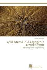 Cold Atoms in a Cryogenic Environment