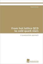 From Hot Lattice QCD to Cold Quark Stars: Resorption, Metabolismus Und Mutagenitat