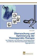 Uberwachung Und Optimierung Der Thienopyridin-Therapie: Readiness for Peaceful Solution