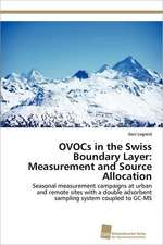 Ovocs in the Swiss Boundary Layer: Measurement and Source Allocation