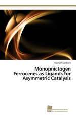 Monopnictogen Ferrocenes as Ligands for Asymmetric Catalysis