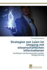 Strategien von Laien im Umgang mit wissenschaftlichen Informationen