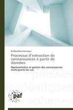 Processus d¿extraction de connaissances à partir de données