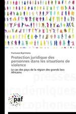 Protection juridique des personnes dans les situations de violence