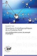 Structures Cristallographiques de la Proteine PerR