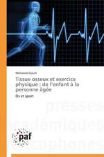 Tissue osseux et exercice physique : de l¿enfant à la personne âgée