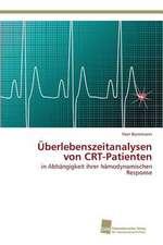 Überlebenszeitanalysen von CRT-Patienten