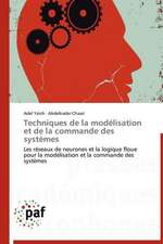 Techniques de la modélisation et de la commande des systèmes