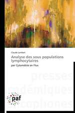 Analyse des sous populations lymphocytaires