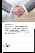 La livraison et la conformité dans la vente internationale