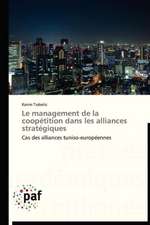 Le management de la coopétition dans les alliances stratégiques