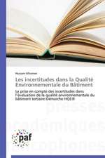 Les incertitudes dans la Qualité Environnementale du Bâtiment