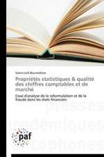 Propriétés statistiques & qualité des chiffres comptables et de marché