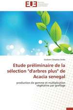 Etude Preliminaire de La Selection 