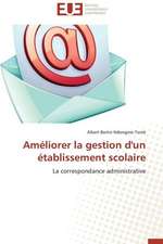 Ameliorer La Gestion D'Un Etablissement Scolaire