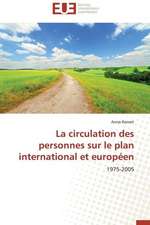 La Circulation Des Personnes Sur Le Plan International Et Europeen: Cas Du Riz de Kovie Au Togo