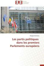 Les Partis Politiques Dans Les Premiers Parlements Europeens: Le Cas Des Etudiants Haitiens