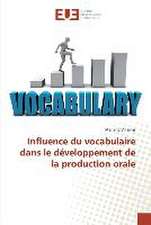 Influence du vocabulaire dans le développement de la production orale