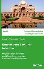 Gröne, M: Erneuerbare Energien in Indien. Möglichkeiten, Gre