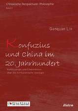 Konfuzius und China im 20. Jahrhundert