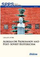 Aleksandr Prokhanov and Post-Soviet Esotericism