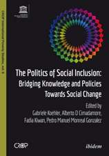 The Politics of Social Inclusion – Bridging Knowledge and Policies Towards Social Change