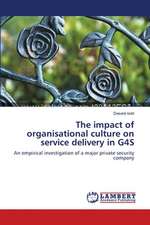 The impact of organisational culture on service delivery in G4S