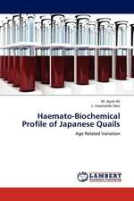 Haemato-Biochemical Profile of Japanese Quails