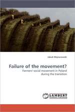 Failure of the movement?