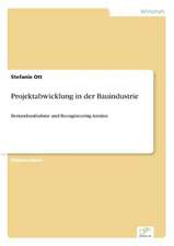 Projektabwicklung in der Bauindustrie