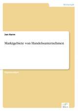 Marktgebiete von Handelsunternehmen