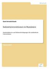 Industrieinvestitionen in Rumänien