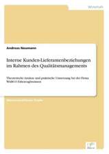 Interne Kunden-Lieferantenbeziehungen im Rahmen des Qualitätsmanagements