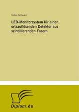 LED-Monitorsystem für einen ortsauflösenden Detektor aus szintillierenden Fasern