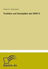 Funktion und Konzeption des EWS II