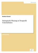 Strategische Planung in Nonprofit Unternehmen