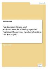 Kapitalmarkteffizienz und Marktmikrostrukturüberlegungen bei Kapitalerhöhungen aus Gesellschaftsmitteln und Stock splits