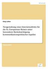 Neugestaltung eines Internetauftritts für die Fa. Europartner Reisen unter besonderer Berücksichtigung kommunikationspolitischer Aspekte