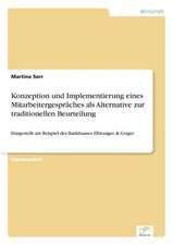 Konzeption und Implementierung eines Mitarbeitergespräches als Alternative zur traditionellen Beurteilung