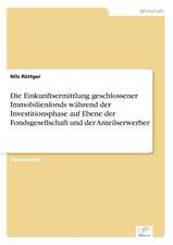 Die Einkunftsermittlung geschlossener Immobilienfonds während der Investitionsphase auf Ebene der Fondsgesellschaft und der Anteilserwerber