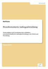 Prozeßorientierte Auftragsabwicklung