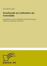 Einzelhandel als Leitfunktion der Innenstädte