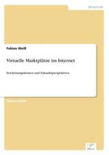 Virtuelle Marktplätze im Internet