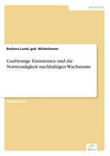 Gasförmige Emissionen und die Notwendigkeit nachhaltigen Wachstums