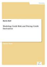 Modeling Credit Risk and Pricing Credit Derivatives