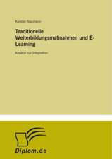 Traditionelle Weiterbildungsmaßnahmen und E-Learning