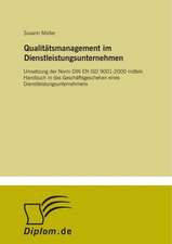 Qualitätsmanagement im Dienstleistungsunternehmen