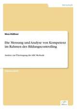 Die Messung und Analyse von Kompetenz im Rahmen des Bildungscontrolling